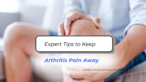 Expert Tips to Keep arthrtis pain away